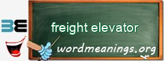 WordMeaning blackboard for freight elevator